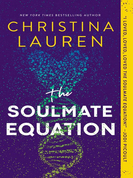 Title details for The Soulmate Equation by Christina Lauren - Wait list